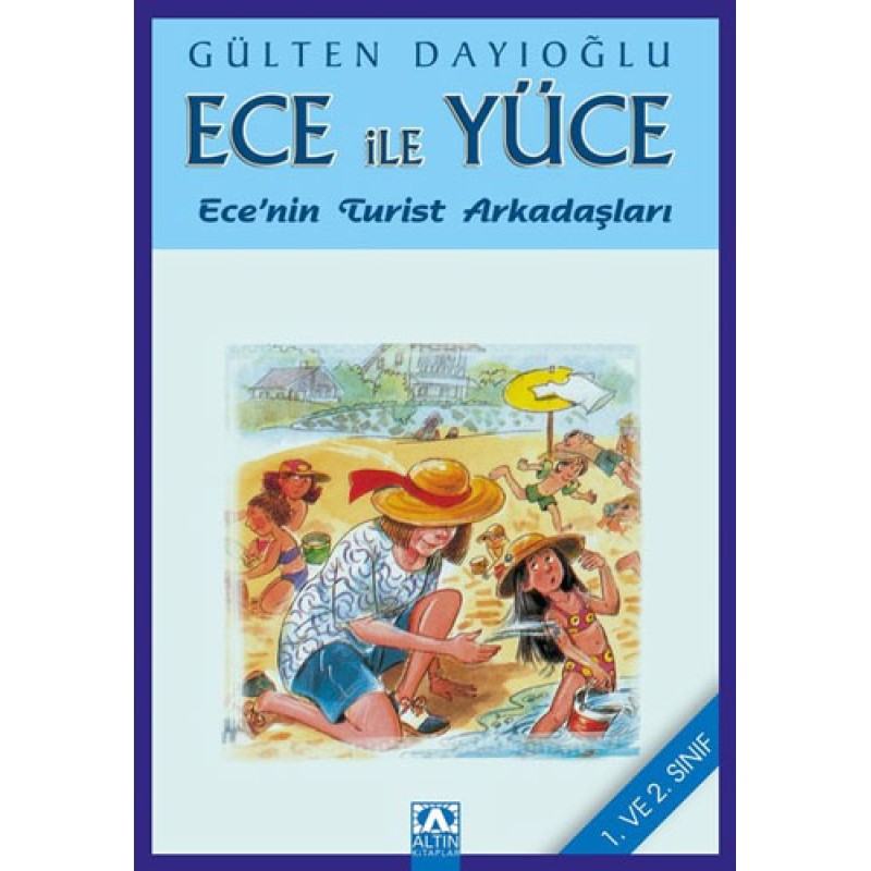 Ece ile Yüce - Ece’nin Turist Arkadaşları