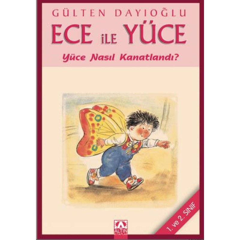 Ece ile Yüce - Yüce Nasıl Kanatlandı? Ece ile Yüce - Yüce Nasıl Kanatlandı?