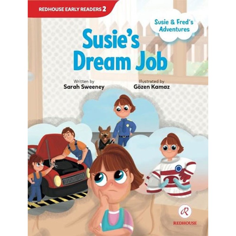 Susie and Fred’s Adventures - Susie’s Dream Job