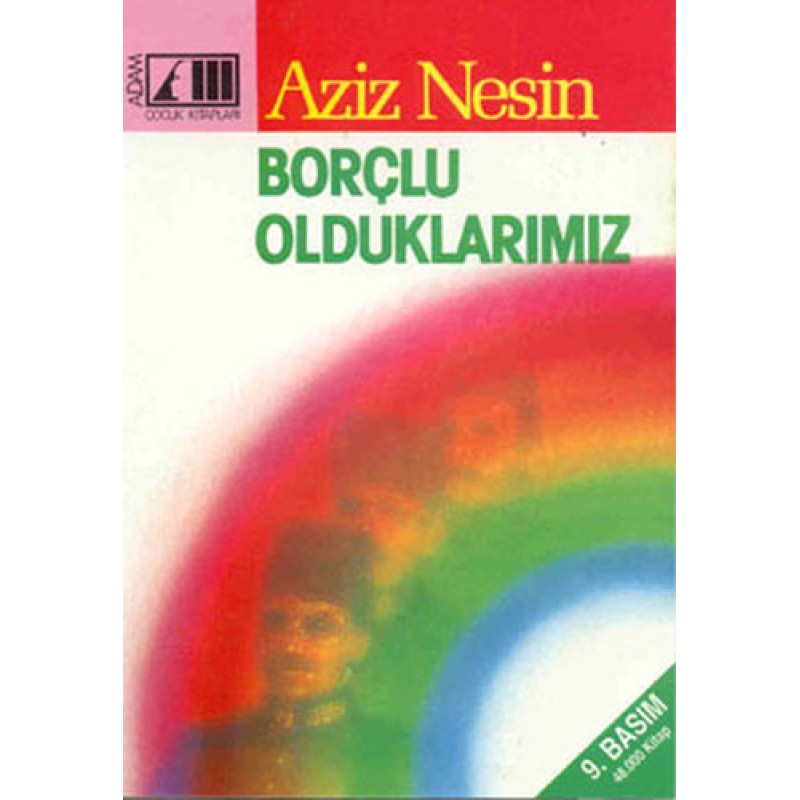 Borçlu Olduklarımız