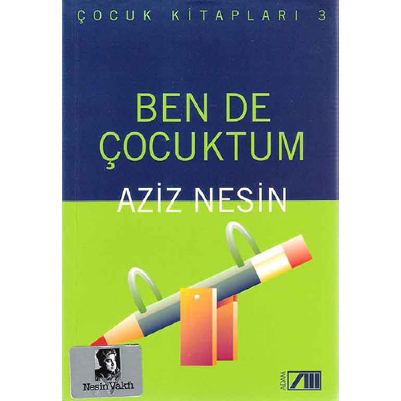 Ben De Çocuktum Ben De Çocuktum