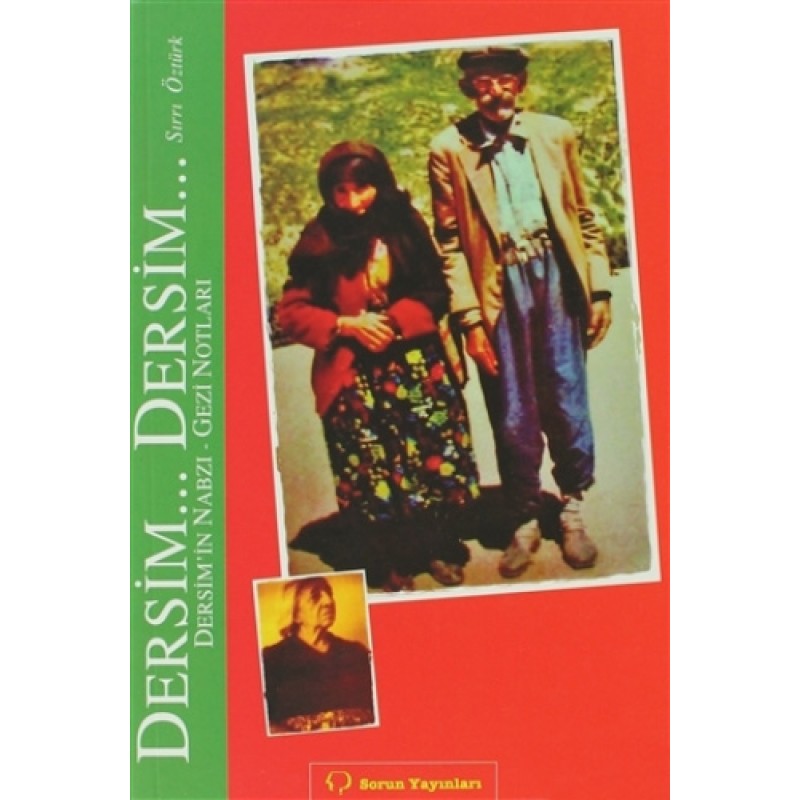 Dersim... Dersim... Dersim... Dersim...
