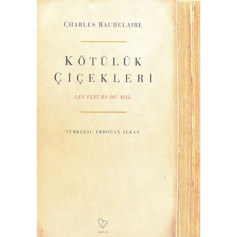 Kötülük Çiçekleri Kötülük Çiçekleri