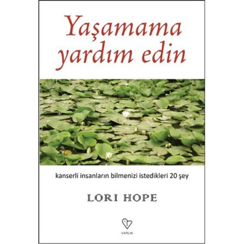 Yaşamama Yardım Edin