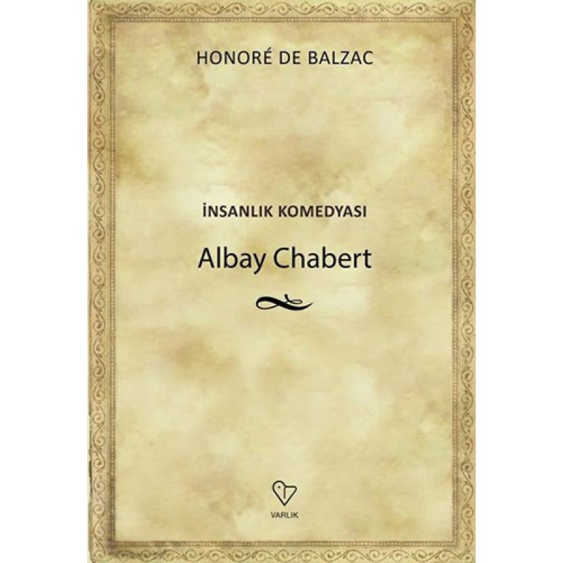 İnsanlık Komedyası - Albay Chabert İnsanlık Komedyası - Albay Chabert
