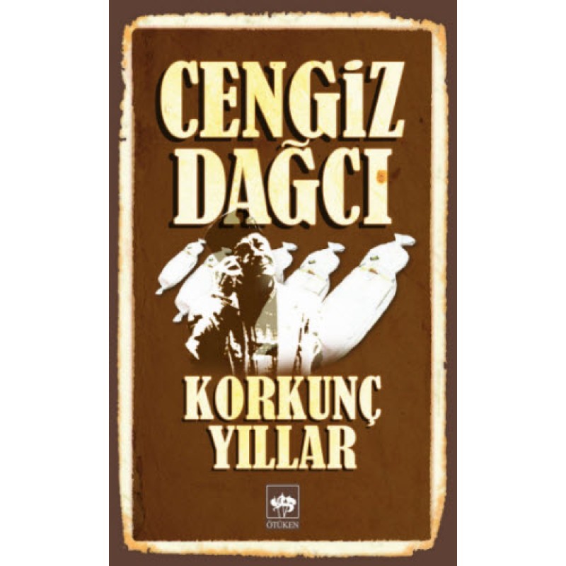 Korkunç Yıllar Korkunç Yıllar