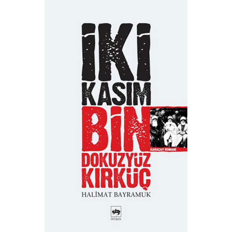 İki Kasım Bin Dokuz Yüz Kırk Üç İki Kasım Bin Dokuz Yüz Kırk Üç