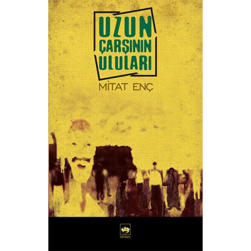 Uzun Çarşının Uluları Uzun Çarşının Uluları