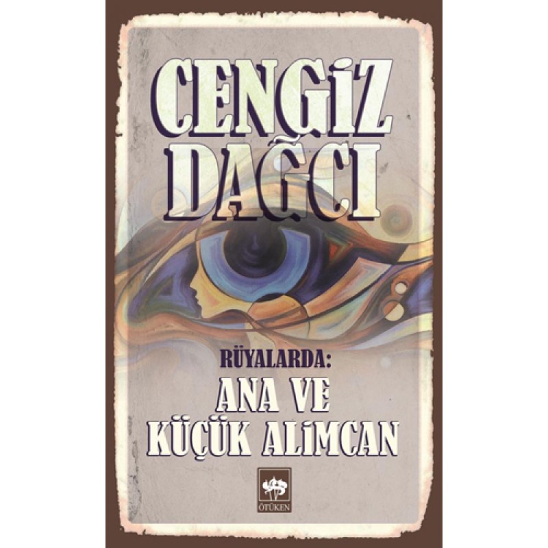 Rüyalarda: Ana ve Küçük Alimcan Rüyalarda: Ana ve Küçük Alimcan