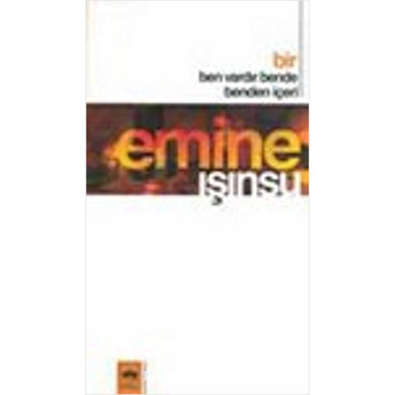 Bir Ben Vardır Bende Benden İçeri Bir Ben Vardır Bende Benden İçeri