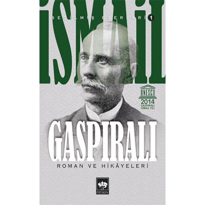 İsmail Gaspıralı - Seçilmiş Eserleri 1 İsmail Gaspıralı - Seçilmiş Eserleri 1