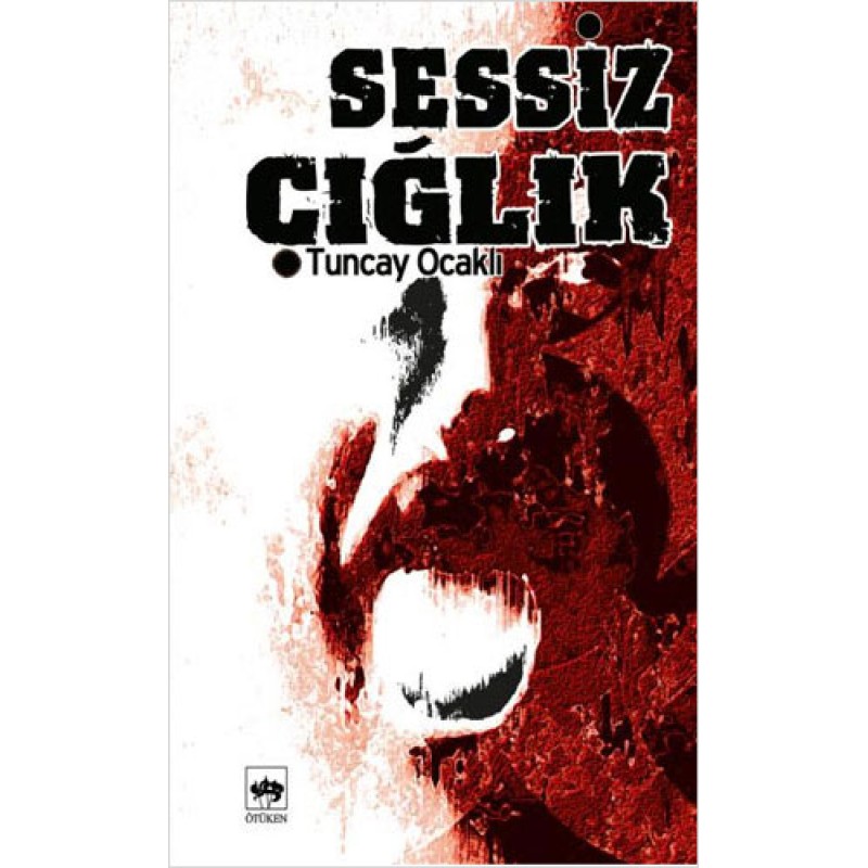 Sessiz Çığlık Sessiz Çığlık