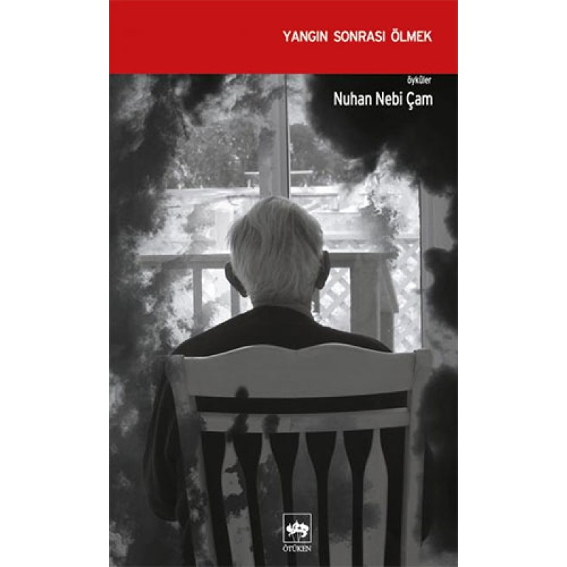 Yangın Sonrası Ölmek Yangın Sonrası Ölmek