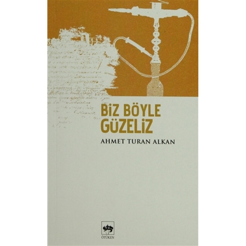Biz Böyle Güzeliz