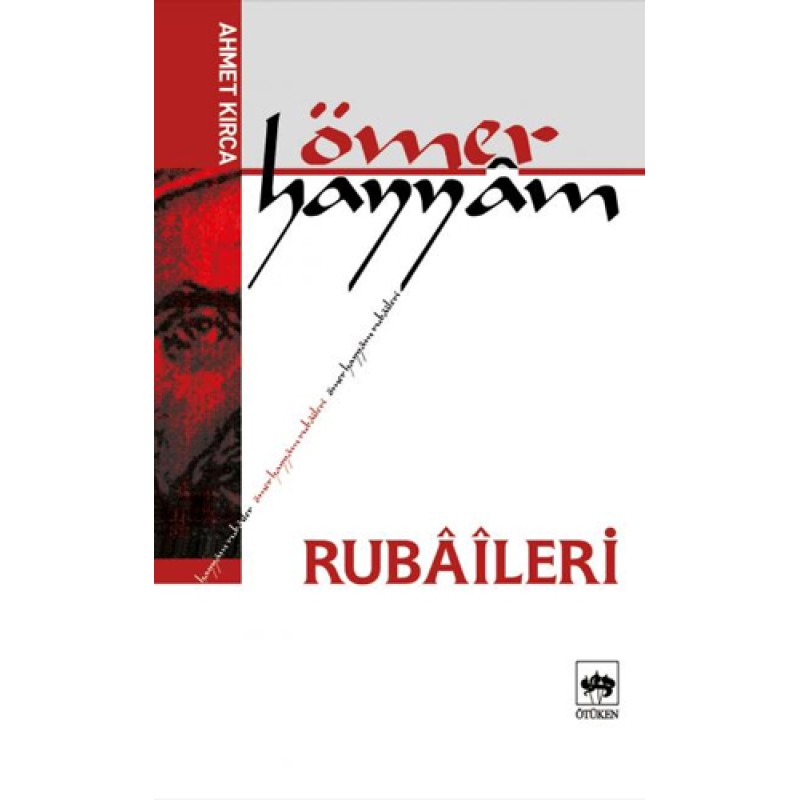 Ömer Hayyâm Rubâîleri Ömer Hayyâm Rubâîleri