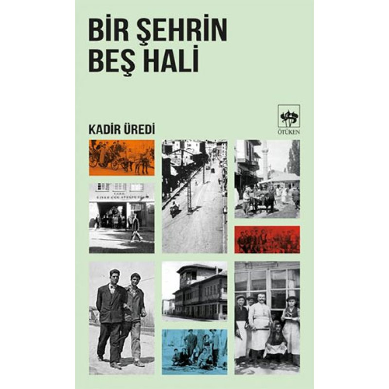 Bir Şehrin Beş Hali Bir Şehrin Beş Hali
