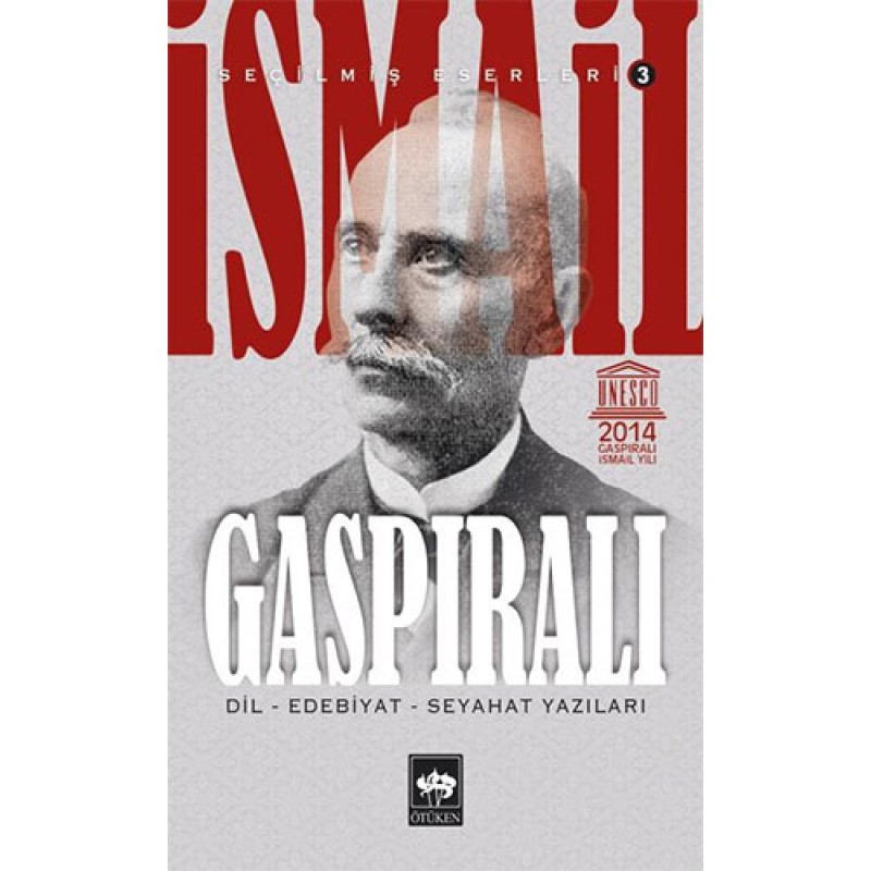 İsmail Gaspıralı Seçilmiş Eserleri : 3 İsmail Gaspıralı Seçilmiş Eserleri : 3