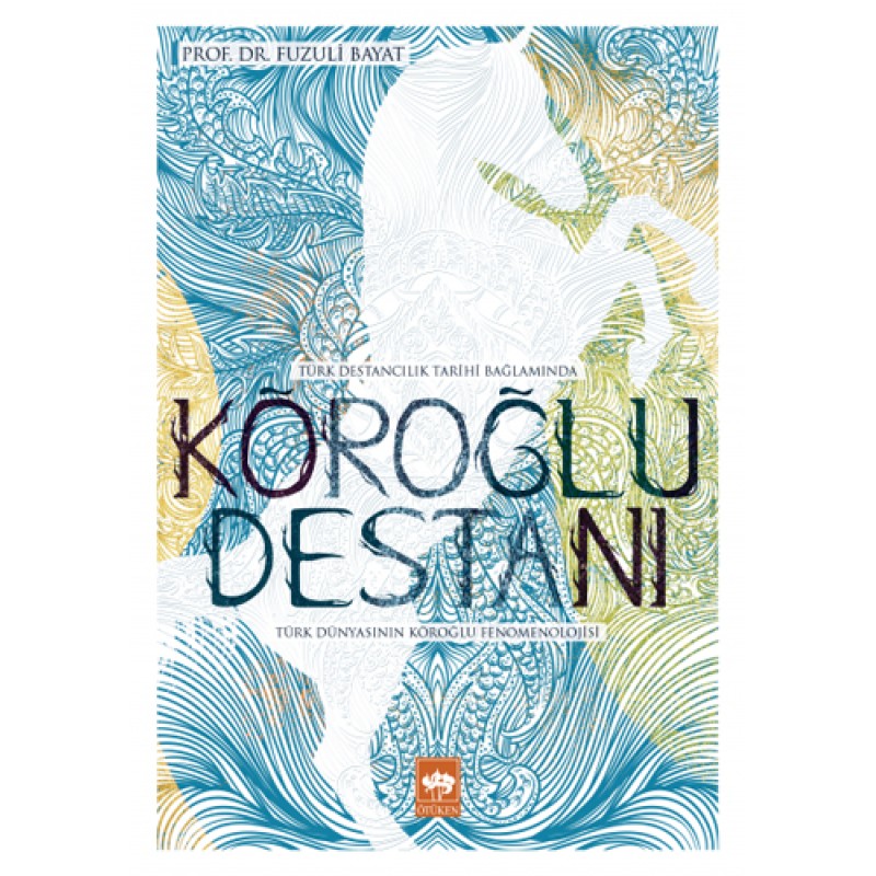 Köroğlu Destanı Köroğlu Destanı