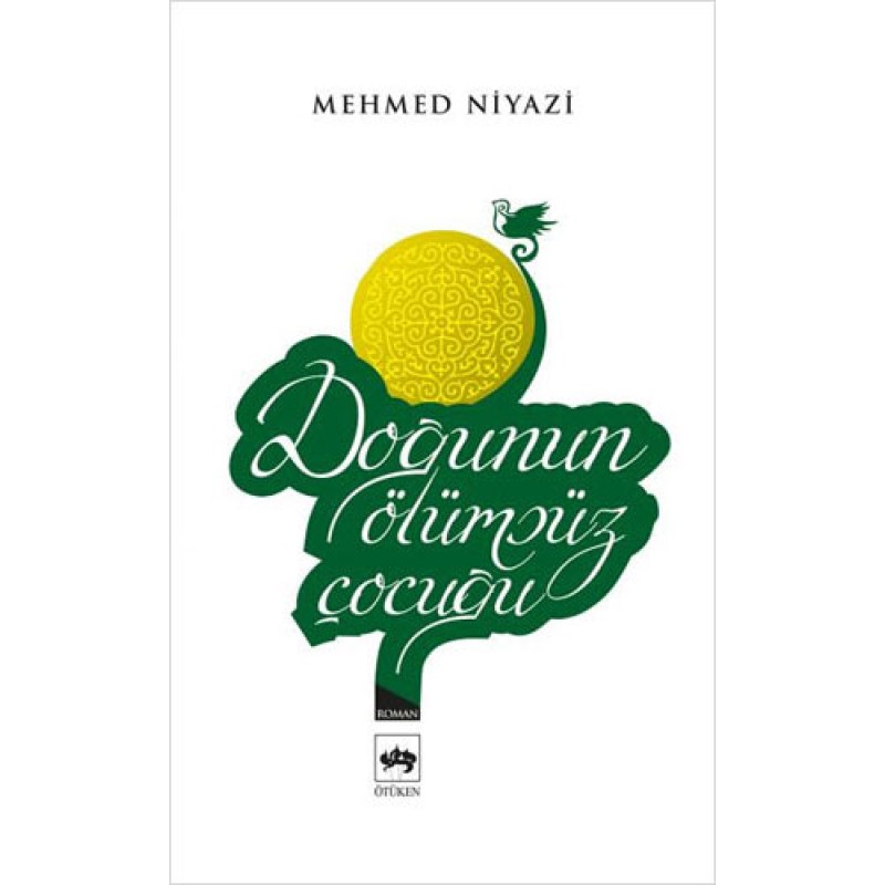 Doğunun Ölümsüz Çocuğu Doğunun Ölümsüz Çocuğu