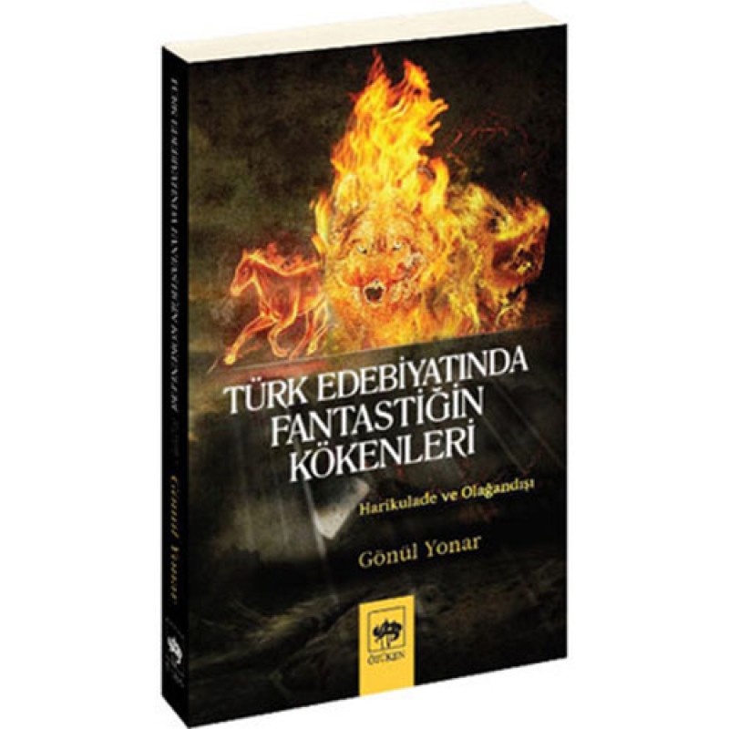 Türk Edebiyatında Fantastiğin Kökenleri