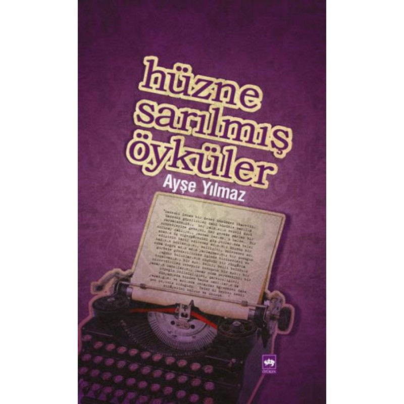 Hüzne Sarılmış Öyküler Hüzne Sarılmış Öyküler