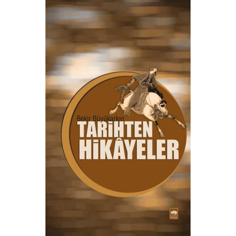 Tarihten Hikayeler Tarihten Hikayeler