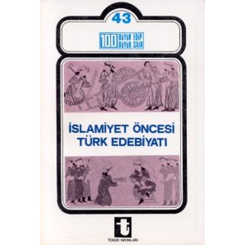 İslamiyet Öncesi Türk Edebiyatı İslamiyet Öncesi Türk Edebiyatı