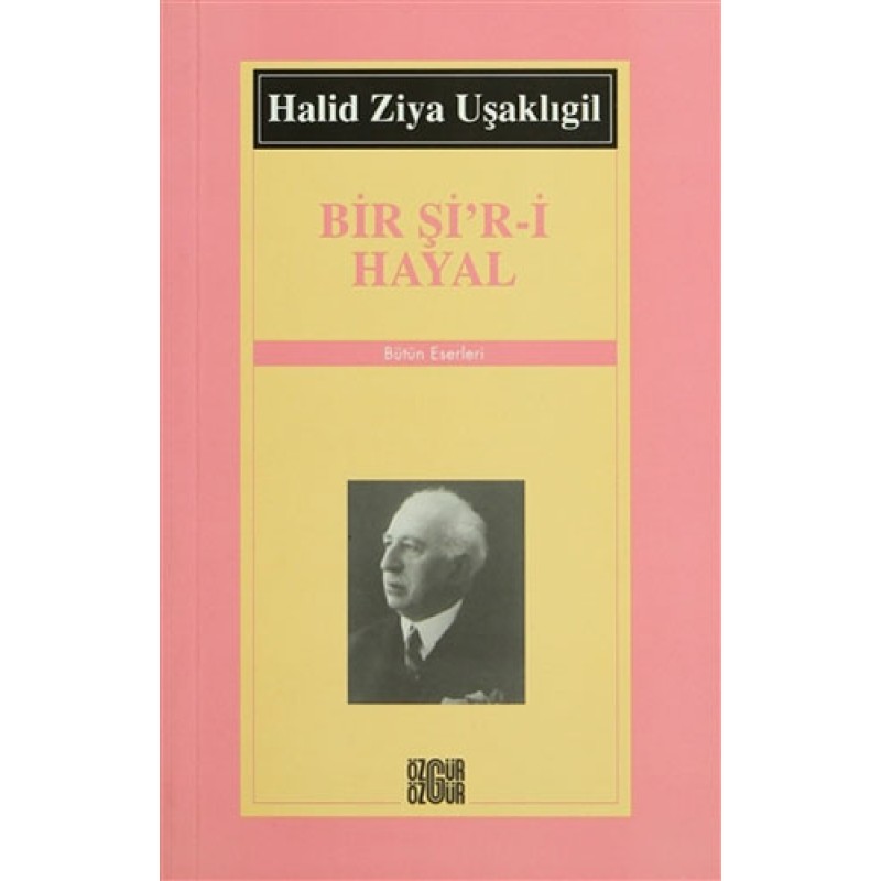 Bir Şi’r-i Hayal Bir Şi’r-i Hayal