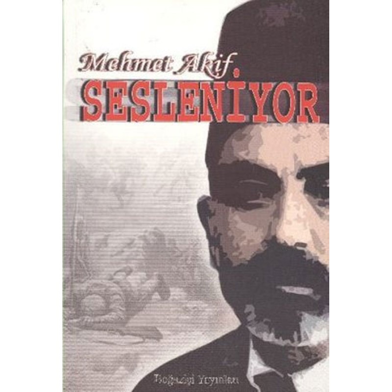 Mehmet Akif Sesleniyor Mehmet Akif Sesleniyor