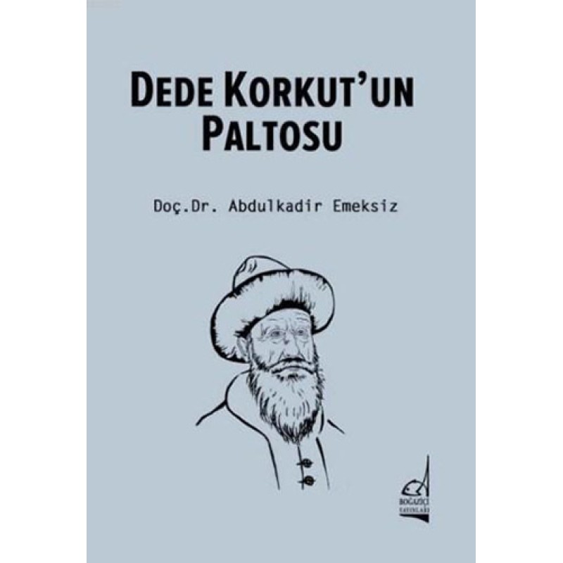 Dede Korkut'un Paltosu Dede Korkut'un Paltosu