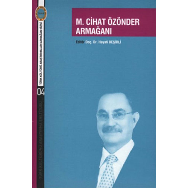 M. Cihat Özönder Armağanı M. Cihat Özönder Armağanı