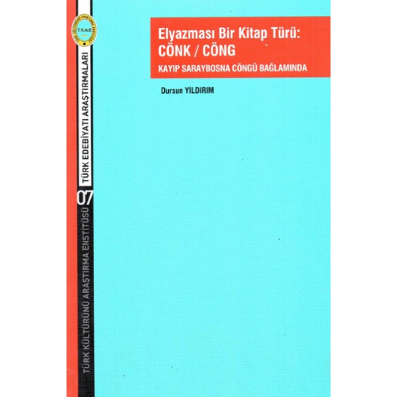 Elyazması Bir Kitap Türü - CÖNK/CÖNG Elyazması Bir Kitap Türü - CÖNK/CÖNG