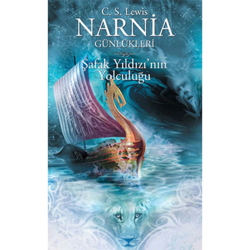 Narnia Günlükleri 5 - Şafak Yıldızı'nın Yolculuğu