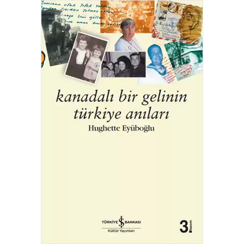 Kanadalı Bir Gelinin Türkiye Anıları Kanadalı Bir Gelinin Türkiye Anıları