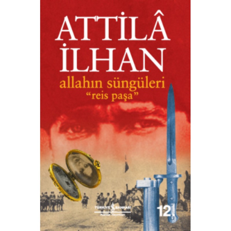 Allahın Süngüleri “Reis Paşa”