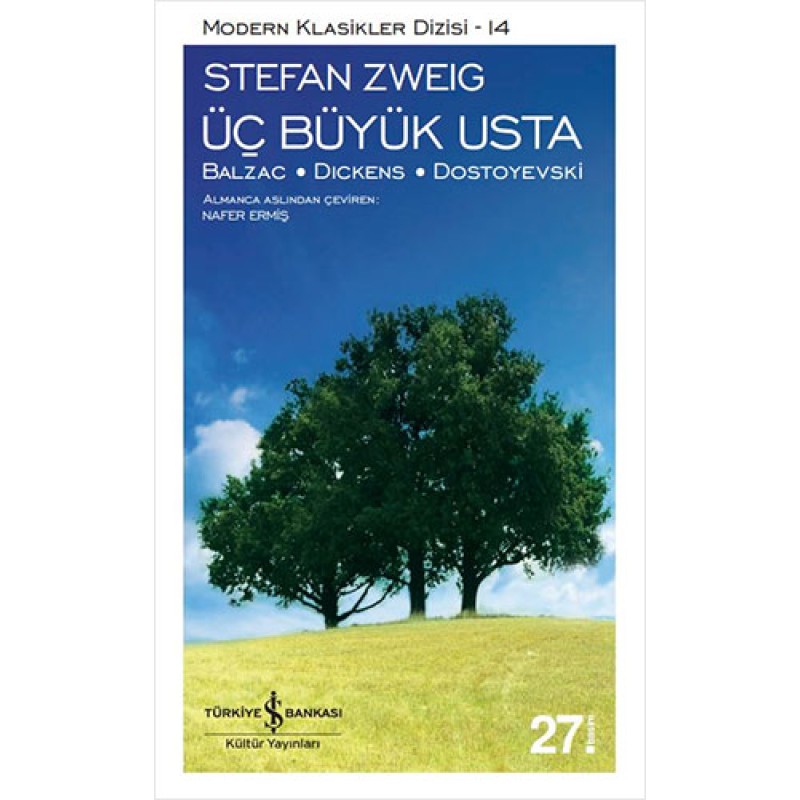 Üç Büyük Usta - Balzac, Dickens, Dostoyevski Üç Büyük Usta - Balzac, Dickens, Dostoyevski