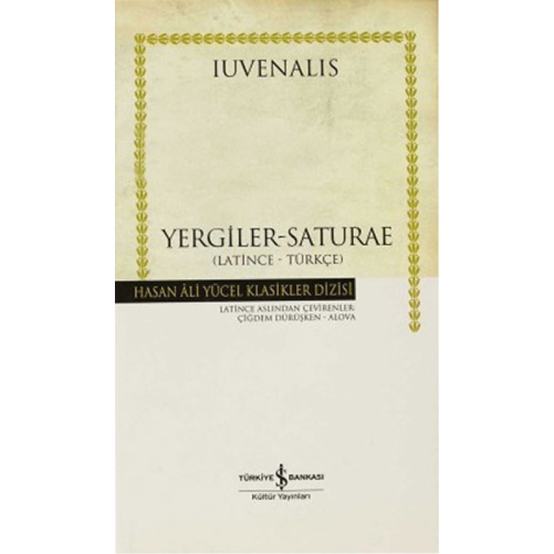 Yergiler - Saturae (Latince - Türkçe) Yergiler - Saturae (Latince - Türkçe)