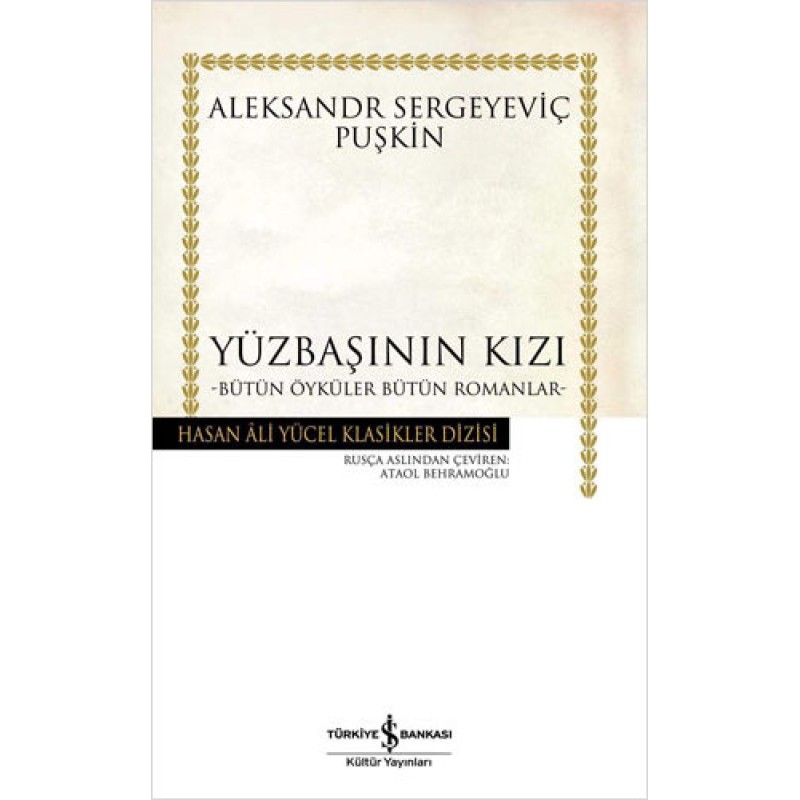 Yüzbaşının Kızı - Bütün Öyküler Bütün Romanlar (Ciltli) Yüzbaşının Kızı - Bütün Öyküler Bütün Romanlar (Ciltli)