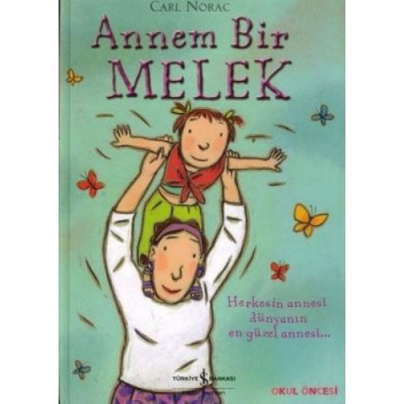 Annem Bir Melek ( Ciltli ) Annem Bir Melek ( Ciltli )