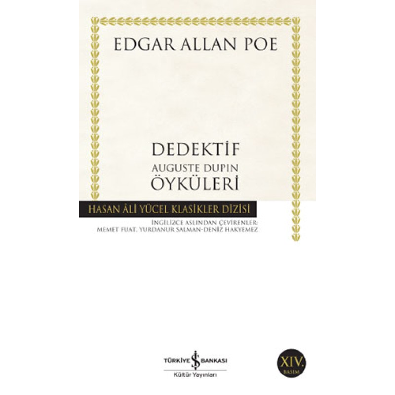 Dedektif Auguste Dupin Öyküleri Dedektif Auguste Dupin Öyküleri