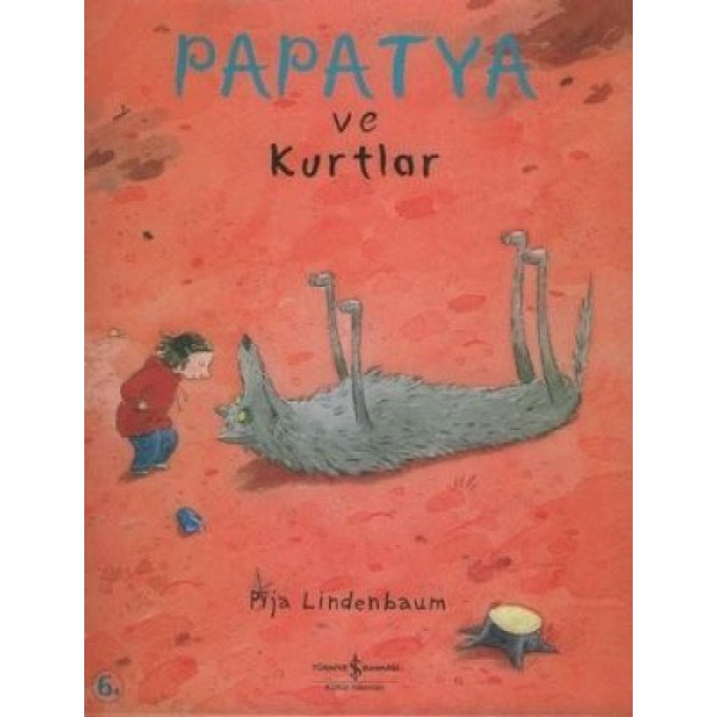 Papatya Ve Kurtlar ( Ciltli ) Papatya Ve Kurtlar ( Ciltli )
