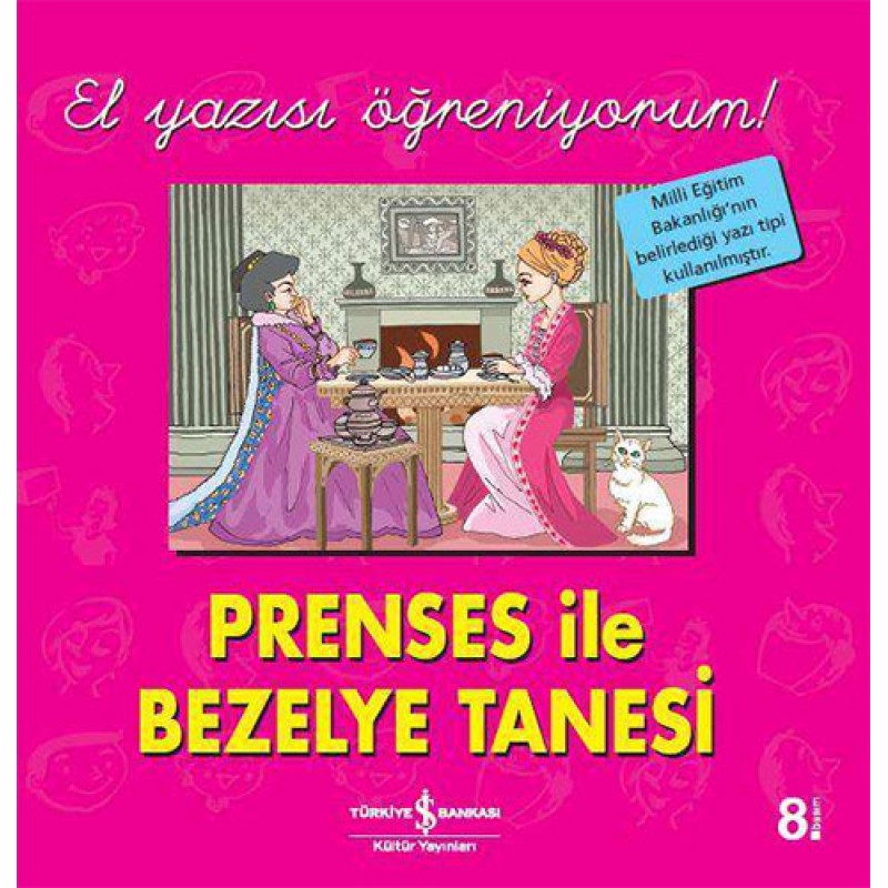 Prenses ile Bezelye Tanesi - El Yazısı Öğreniyorum