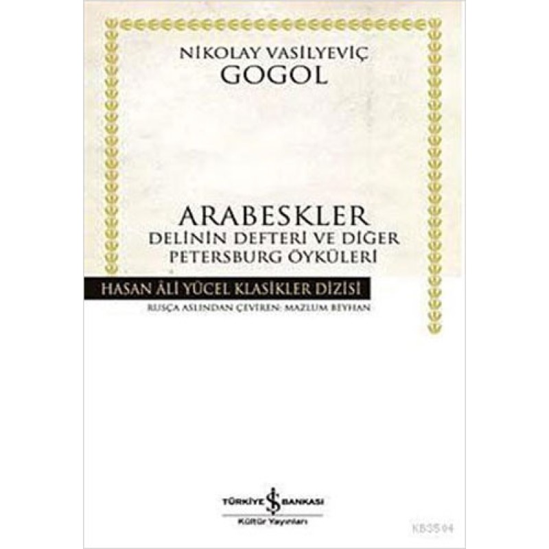 Arabeskler - Delinin Defteri ve Diğer Petersburg Öyküleri