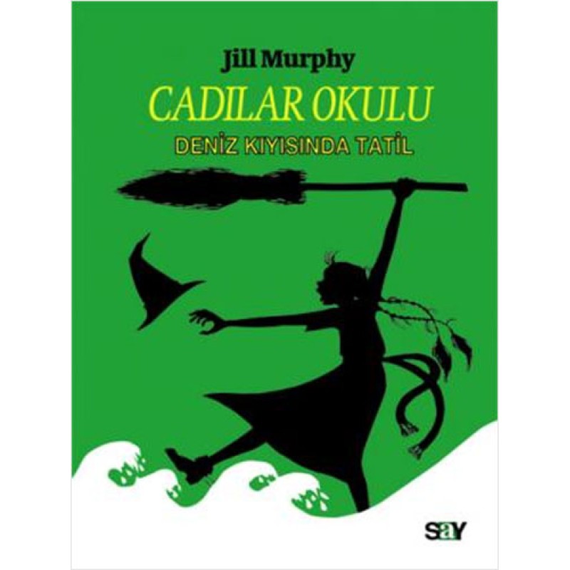 Cadılar Okulu 4 - Deniz Kıyısında Tatil