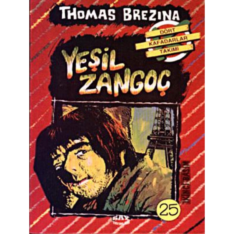 Dört Kafadarlar Takımı 25 - Yeşil Zonguç