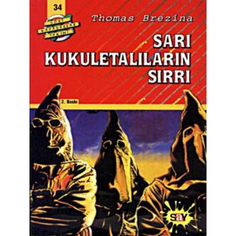 Dört Kafadar Takımı 34 - Sarı Kukuletalıların Sırrı Dört Kafadar Takımı 34 - Sarı Kukuletalıların Sırrı