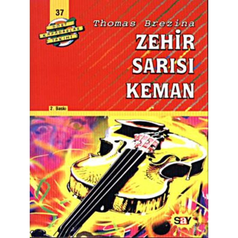 Dört Kafadarlar Takımı 37 - Zehir Sarısı Keman