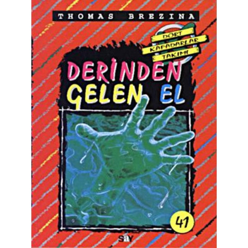 Dört Kafadarlar Takımı 41 - Derinden Gelen El Dört Kafadarlar Takımı 41 - Derinden Gelen El