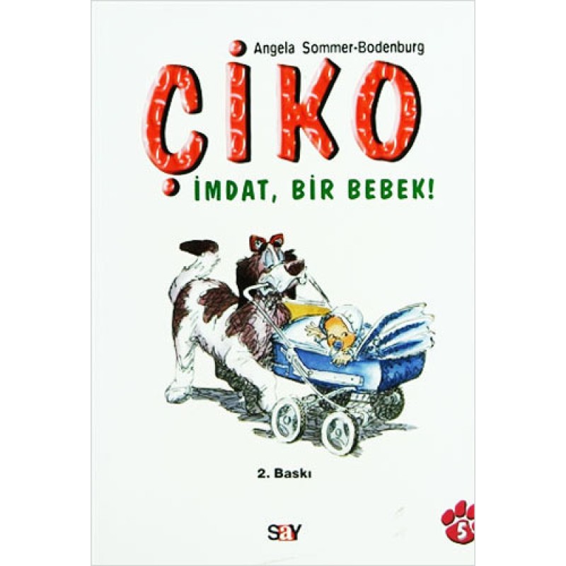 Çiko - İmdat, Bir Bebek!