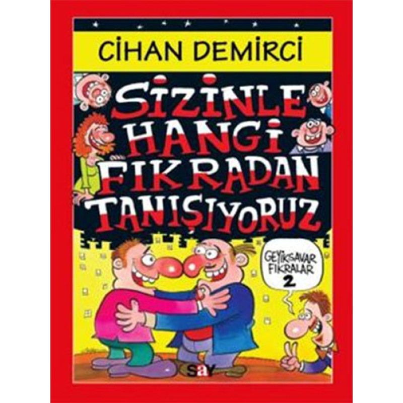 Sizinle Hangi Fıkradan Tanışıyoruz Sizinle Hangi Fıkradan Tanışıyoruz